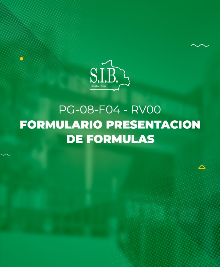 PG-08-F04 – RV00 – FORMULARIO PRESENTACION DE FORMULAS