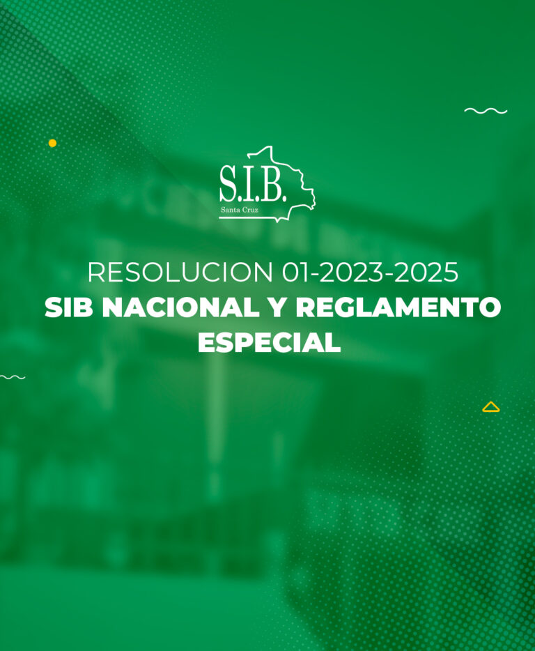 RESOLUCION 01-2023-2025 SIB NACIONAL Y REGLAMENTO ESPECIAL